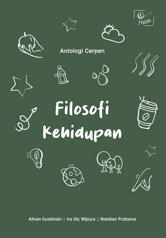 Sampul Filosofi Kehidupan : Antologi Cerpen