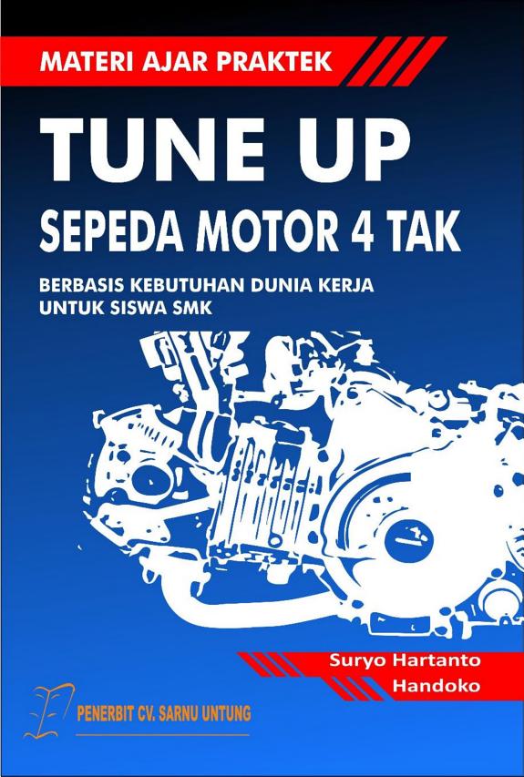 Sampul MATERI AJAR PRAKTEK TUNE UP SEPEDA MOTOR 4 TAK BERBASIS KEBUTUHAN DUNIA KERJA UNTUK SISWA SMK