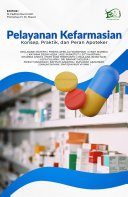 Sampul Pelayanan Kefarmasian : Konsep, Praktik, dan Peran Apoteker