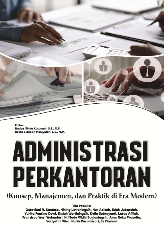 Sampul ADMINISTRASI PERKANTORAN (Konsep, Manajemen, dan Praktik di Era Modern)