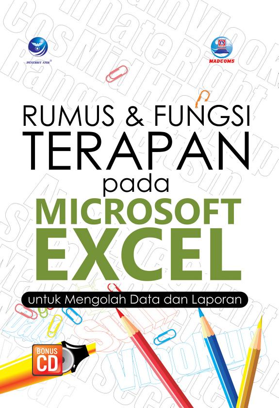 Sampul Rumus & Fungsi Terapan pada Microsoft Excel untuk Mengolah Data dan Laporan