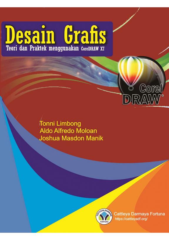 Sampul Desain Grafis : Teori dan Praktek dengan CorelDRAW X7