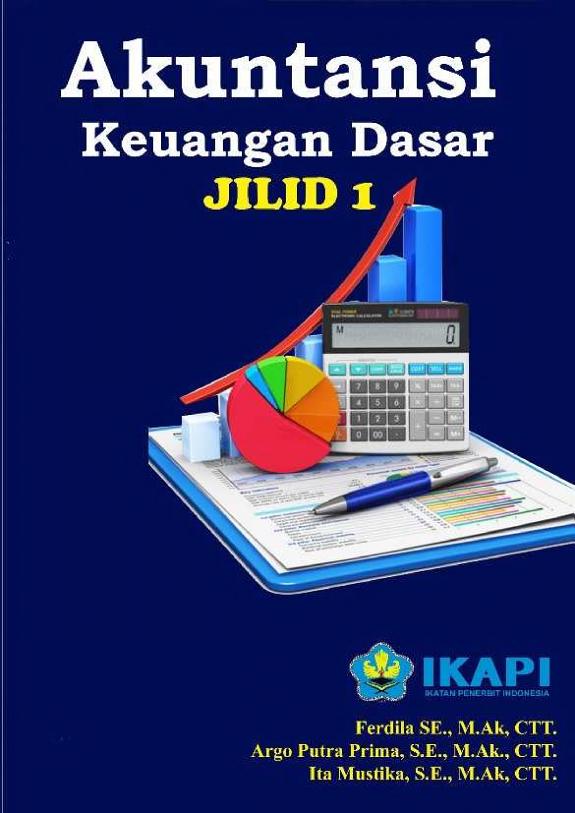Sampul Akuntansi Keuangan Dasar Jilid 1
