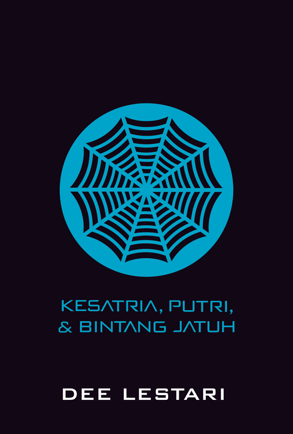Sampul SUPERNOVA 1: Kesatria, Putri dan Bintang Jatuh