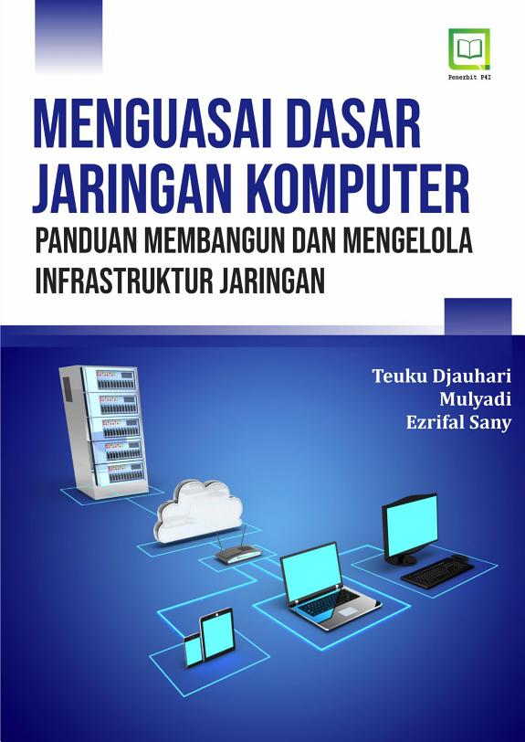 Sampul MENGUASAI DASAR JARINGAN KOMPUTER